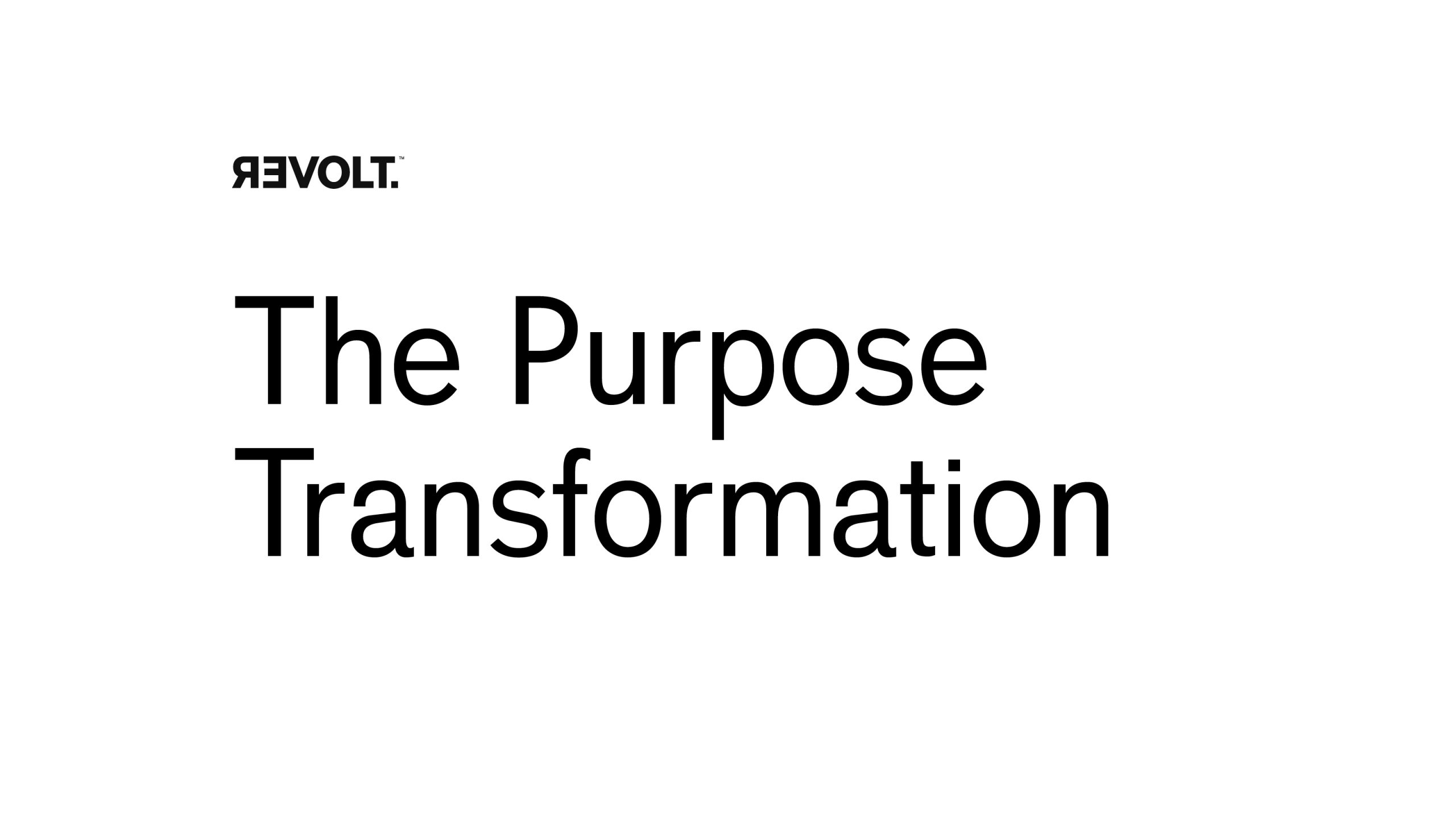 The Purpose Transformation